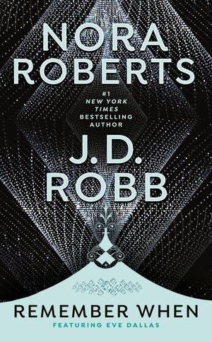 Cover Art for 9780425195475, Remember When by Nora Roberts, J. D. Robb