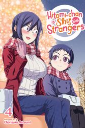 Cover Art for 9781638582540, Hitomi-chan is Shy With Strangers Vol. 4 by Chorisuke Natsumi
