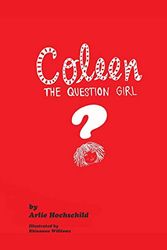 Cover Art for 9781367458970, Coleen - The Question Girl by Arlie Hochschild