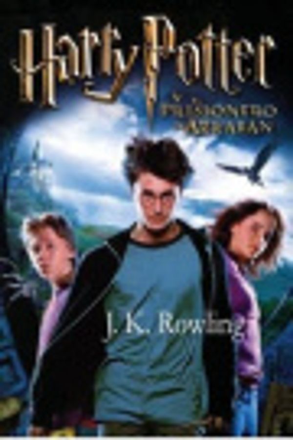 Cover Art for 9781523942343, Harry Potter y el prisionero de Azkaban by Edicion En Espanol, Jk Rowling, Fantasias Literarias