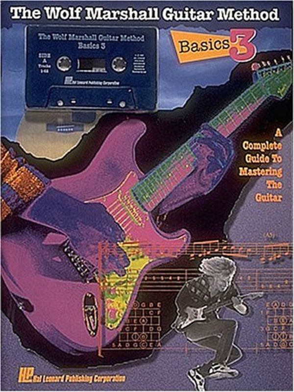 Cover Art for 9780793520978, Basics Three (Wolf Marshall Basic Guitar Method) by Wolf Marshall