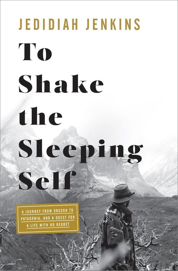 Cover Art for 9781524761394, To Shake the Sleeping Self by Jedidiah Jenkins