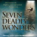 Cover Art for B00POENJ78, Seven Deadly Wonders: A Novel (Jack West, Jr.) by Matthew Reilly(2006-12-26) by Matthew Reilly