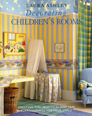 Cover Art for 9780517887325, Laura Ashley Decorating Children's Rooms by Joanna Copestick
