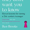 Cover Art for 9781529403954, Things They Don't Want You to Know by Ben Brooks