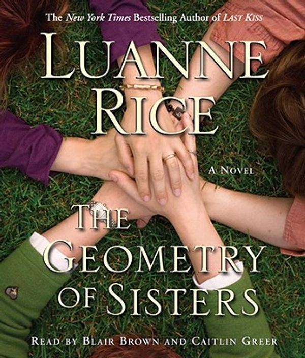 Cover Art for 9780739343647, The Geometry of Sisters by Luanne Rice