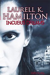 Cover Art for 9781841493176, Incubus Dreams by Laurell K. Hamilton