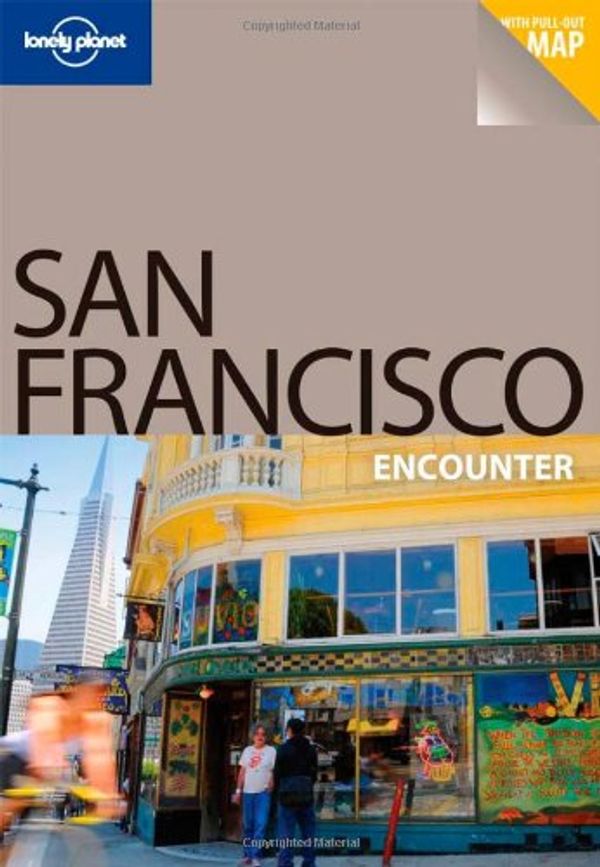 Cover Art for 9781740598552, Lonely Planet San Francisco Encounter (Lonely Planet Encounter San Francisco) (Best Of) by Alison Bing