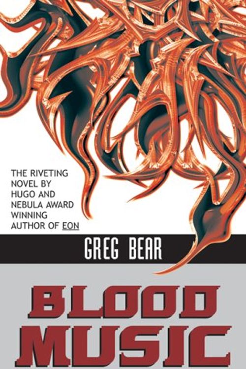 Cover Art for 9781596871069, Blood Music by Greg Bear