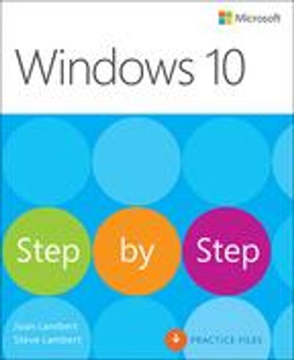 Cover Art for 9780735697980, Windows 10 Step by Step by Joan Lambert, Steve Lambert