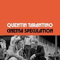 Cover Art for B0B2J7GW6X, Cinema Speculation by Quentin Tarantino