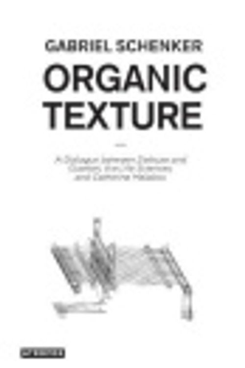 Cover Art for 9781940813196, Organic Texture by Gabriel Schenker