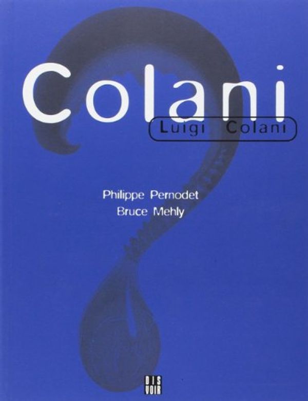 Cover Art for 9782906571983, Luigi colani ( franÃ§ais) (French Edition) by Philippe Pernodet