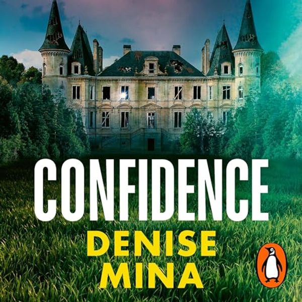 Cover Art for B09MZGV7ZD, Confidence: Anna and Fin, Book 2 by Denise Mina