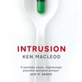 Cover Art for 9780748128778, Intrusion by Ken MacLeod