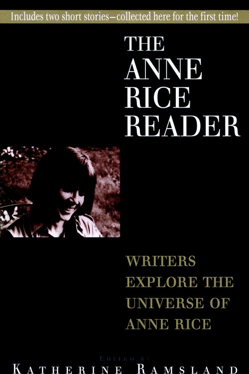 Cover Art for 9780345402677, The Anne Rice Reader by Katherine Ramsland