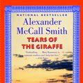 Cover Art for 9781400077670, Tears of the Giraffe by Alexander McCall Smith