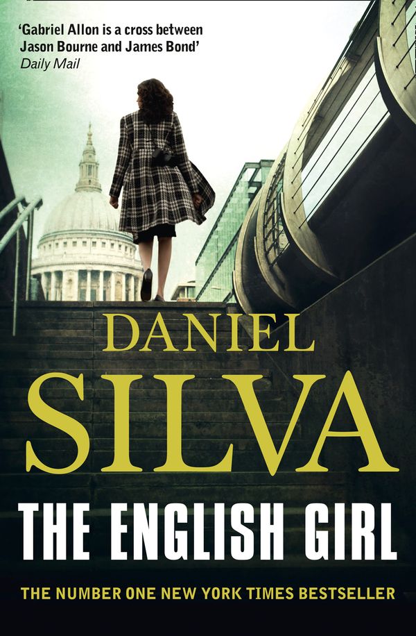 Cover Art for 9780007433414, The English Girl (Gabriel Allon 13) by Daniel Silva