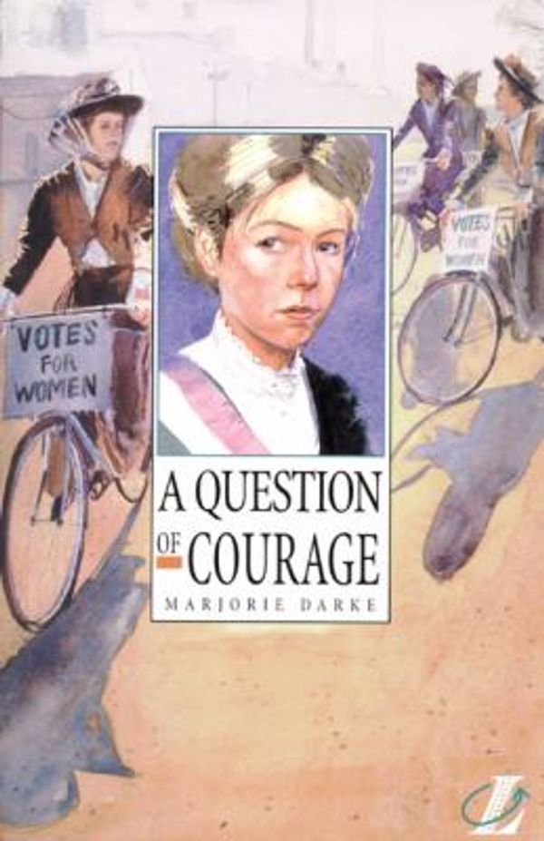 Cover Art for 9780582253957, A Question of Courage by Marjorie Darke