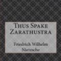 Cover Art for 9781544847818, Thus Spake Zarathustra by Friedrich Wilhelm Nietzsche