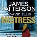 Cover Art for 9781448185290, Mistress by James Patterson