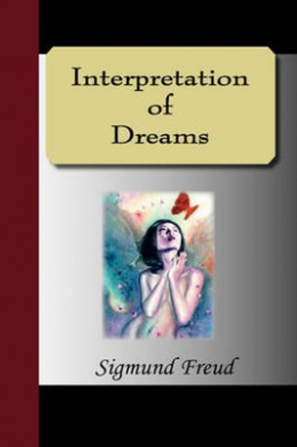 Cover Art for 9781595475732, The Interpretation of Dreams by Sigmund Freud