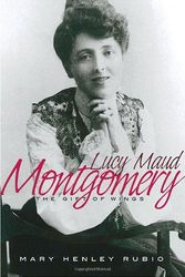 Cover Art for 9780385659833, Lucy Maud Montgomery by Mary Henley Rubio