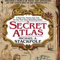 Cover Art for 9780553586633, A Secret Atlas by Michael A. Stackpole