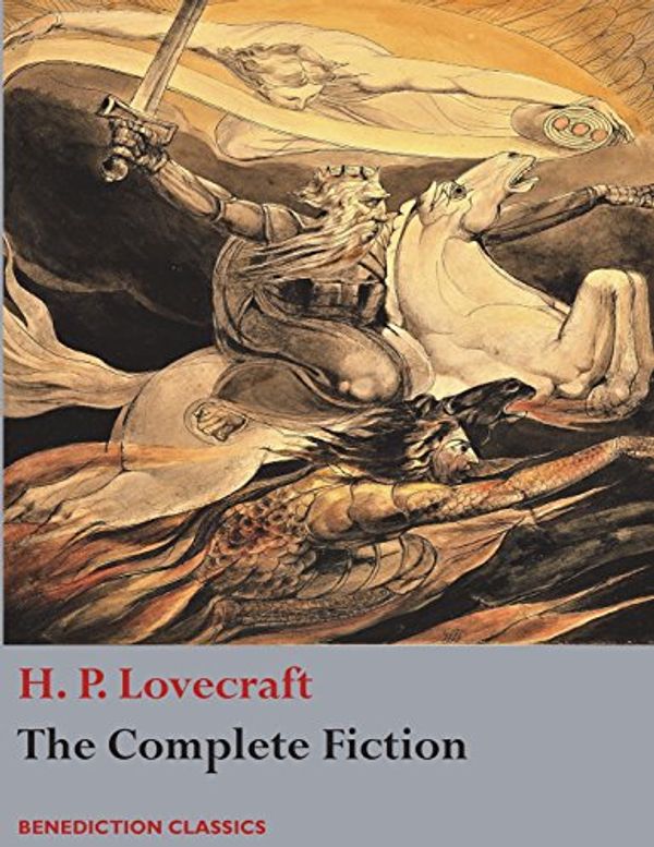 Cover Art for 9781781398241, The Complete Fiction of H. P. Lovecraft by H. P. Lovecraft