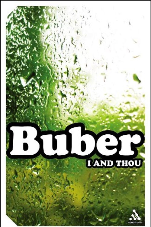 Cover Art for 9780826476937, I and Thou by Martin Buber