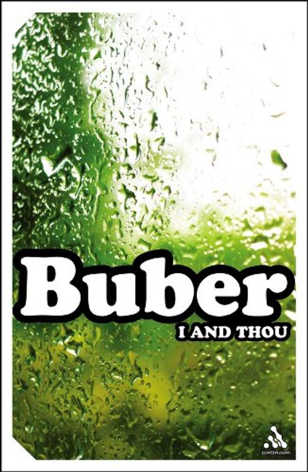 Cover Art for 9780826476937, I and Thou by Martin Buber