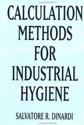 Cover Art for 9780471286219, Calculation Methods for Industrial Hygiene by Salvatore R. DiNardi