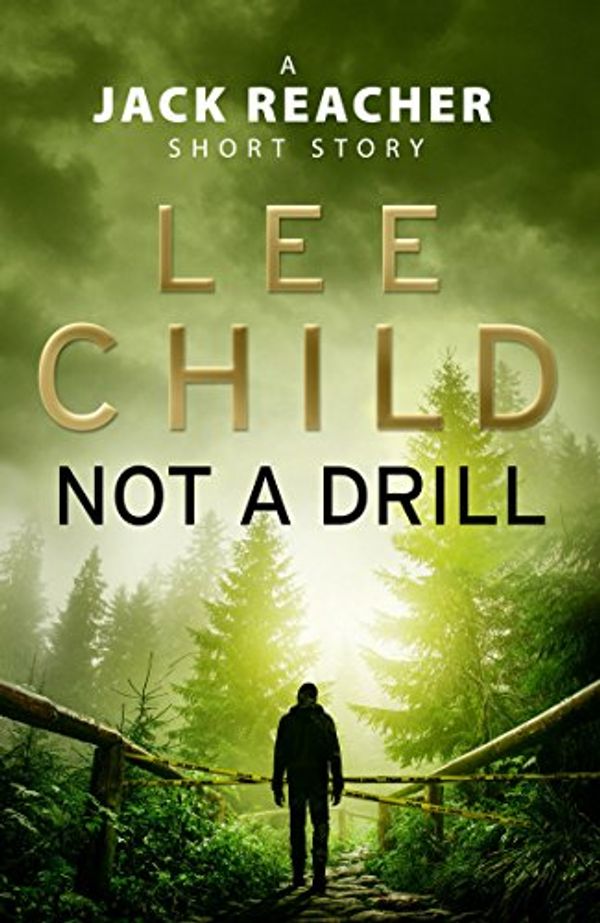 Cover Art for B00KYNH3IA, Not a Drill by Lee Child