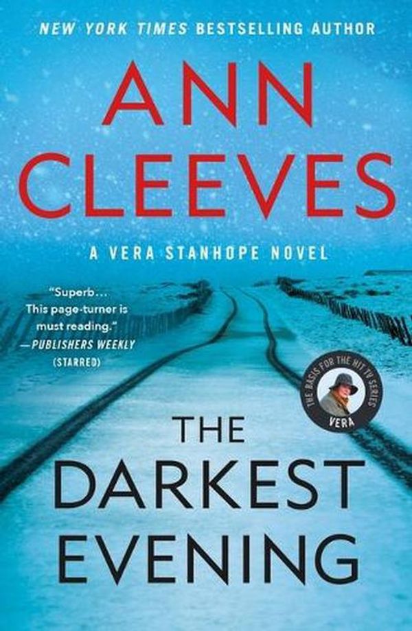 Cover Art for 9781250204516, The Darkest Evening by Ann Cleeves
