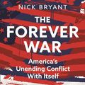 Cover Art for B0CR6RST61, The Forever War by Nick Bryant