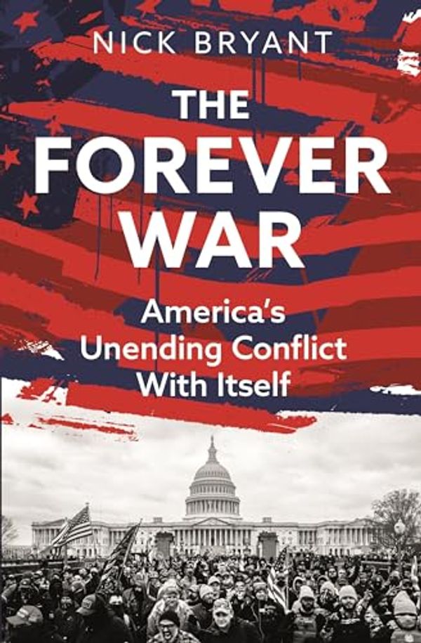 Cover Art for B0CR6RST61, The Forever War by Nick Bryant