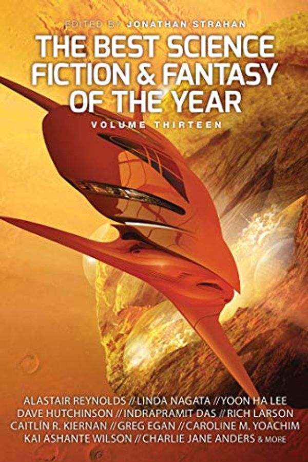 Cover Art for B07PSNBK3B, The Best Science Fiction and Fantasy of the Year, Volume Thirteen by Jonathan Strahan, Elizabeth Bear, Le Guin, Ursula K, Tade Thompson, Naomi Novik