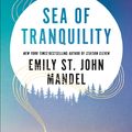 Cover Art for 9781529083507, Sea of Tranquility by Emily St. John Mandel