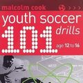 Cover Art for 9781890946234, 101 Youth Soccer Drills by Malcolm Cook