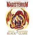 Cover Art for B07CVDK1MR, Magisterium: The Golden Tower by Cassandra Clare, Holly Black