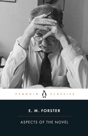 Cover Art for 9780141441696, Aspects of the Novel by E. M. Forster, E.m. Forster, Oliver Stallybrass