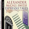 Cover Art for 9781405502986, Espresso Tales by Alexander McCall Smith