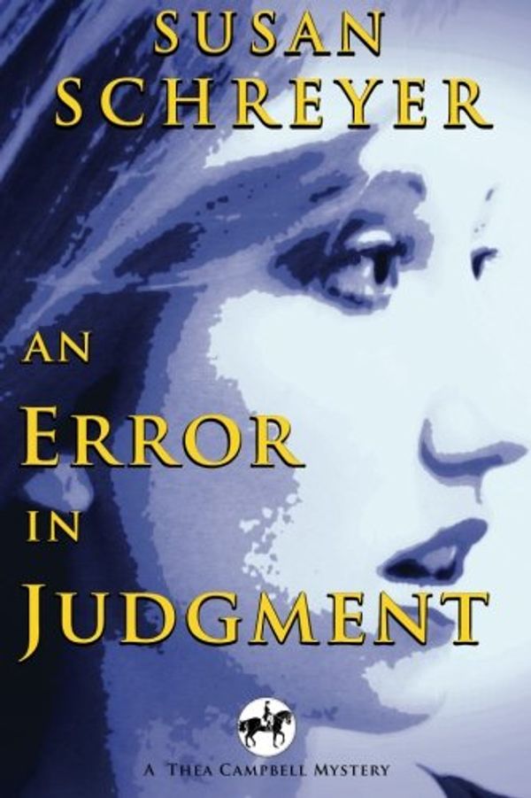 Cover Art for 9781463760052, An Error In Judgment by Susan Schreyer