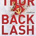 Cover Art for 9781432866532, Backlash: A Thriller (Scot Harvath) by Brad Thor