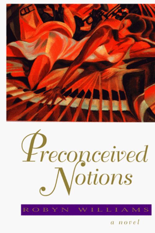 Cover Art for 9781930097018, Preconceived Notions by Robyn Williams