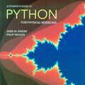 Cover Art for 9780691170503, A Student's Guide to Python for Physical Modeling by Jesse M. Kinder,Philip Nelson