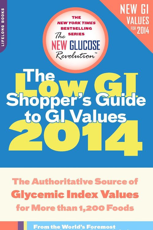 Cover Art for 9780738217154, The Low GI Shopper's Guide to GI Values 2014 by Dr. Jennie Brand-Miller, Kaye Foster-Powell