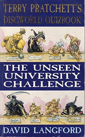 Cover Art for 9780575600003, The Unseen University Challenge by David Langford
