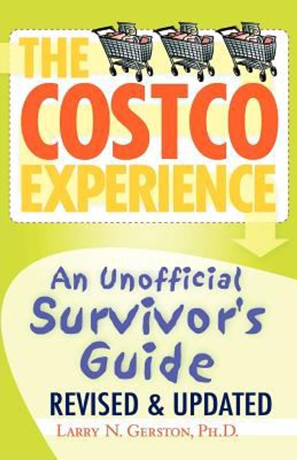 Cover Art for 9781617562426, The Costco Experience, Revised and Updated Edition by Larry Gerston