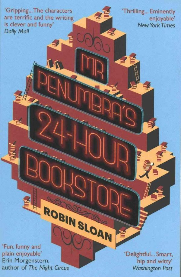 Cover Art for 9781782391210, Mr Penumbra's 24-Hour Bookstore by Robin Sloan
